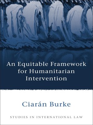 cover image of An Equitable Framework for Humanitarian Intervention